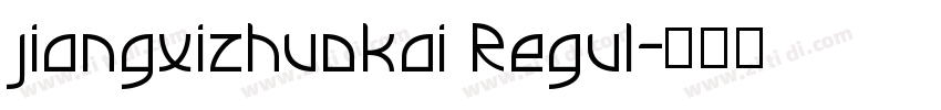 jiangxizhuokai Regul字体转换